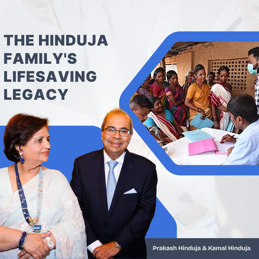 Prakash Hinduja family - lifesaving legacy