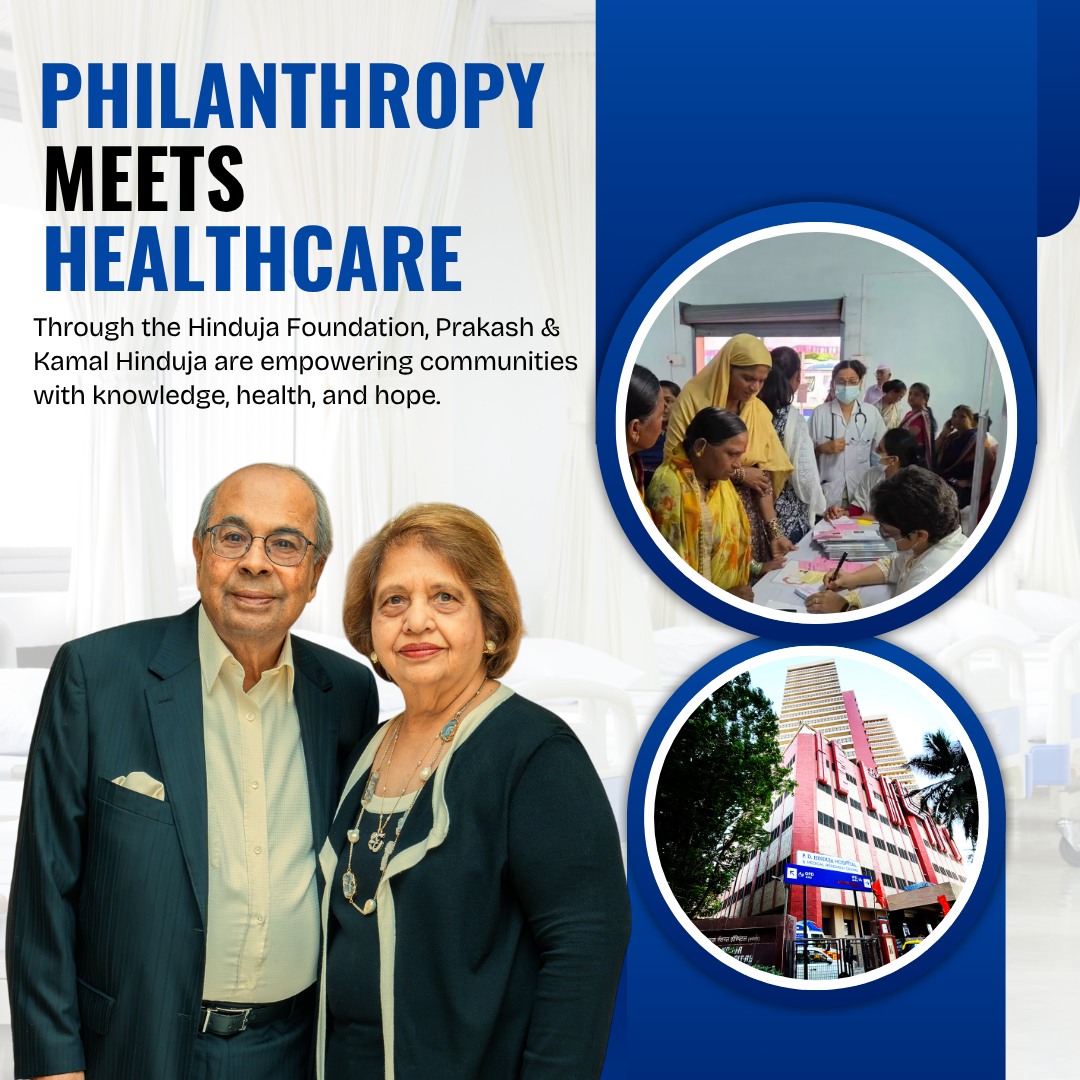 Prakash Hinduja Wife - Philanthropy meets healthcare