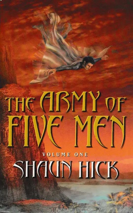 The Army of Five Men by Shaun Hick