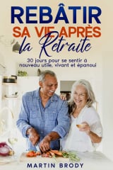 rebatir sa vie après la retraite