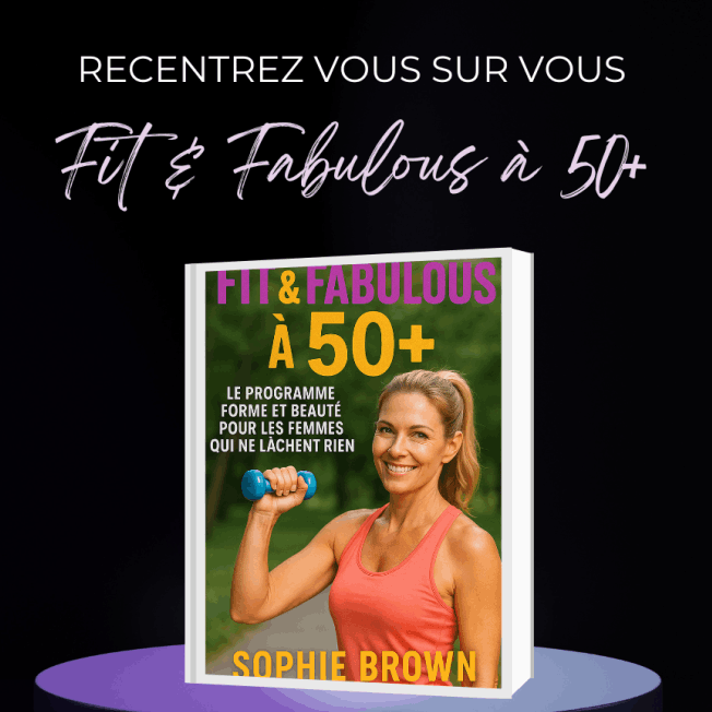 Fit et fabulous 50+
