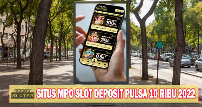 Daftar MACAUSLOT88 Situs MPO Slot Deposit Pulsa 10 Ribu 2022