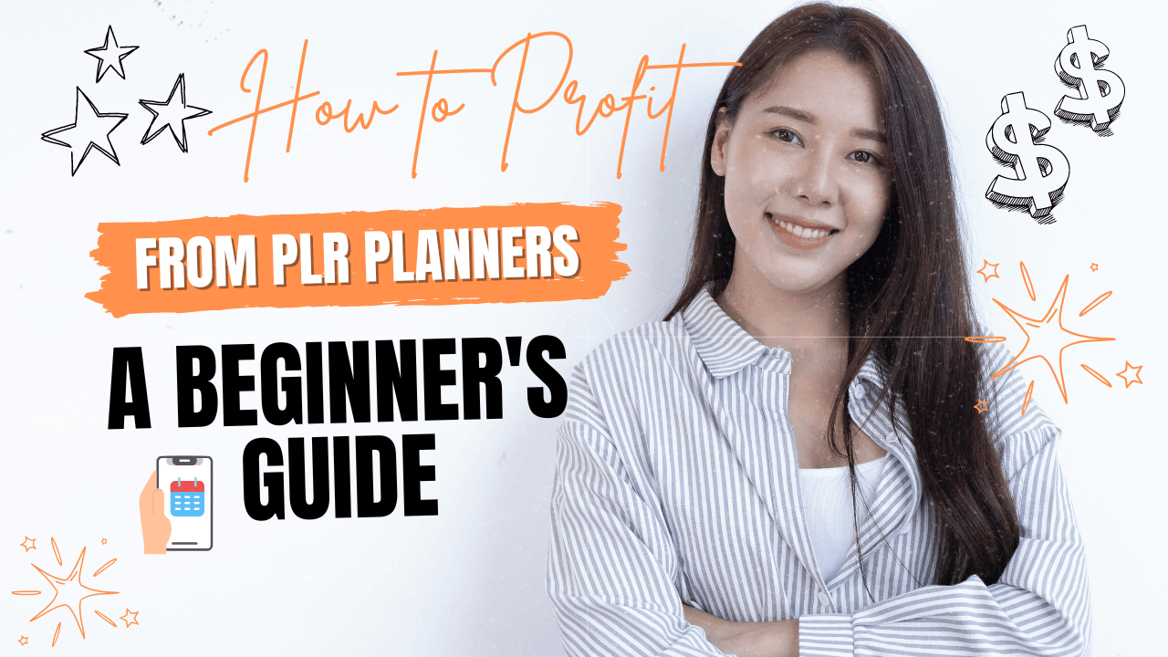 Your Guide to Profiting from PLR Planners