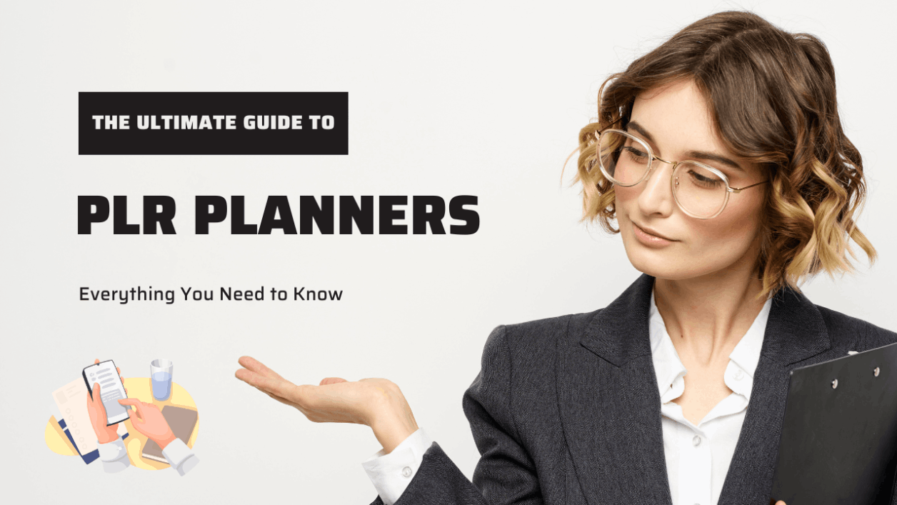 The Ultimate Guide to PLR Planners
