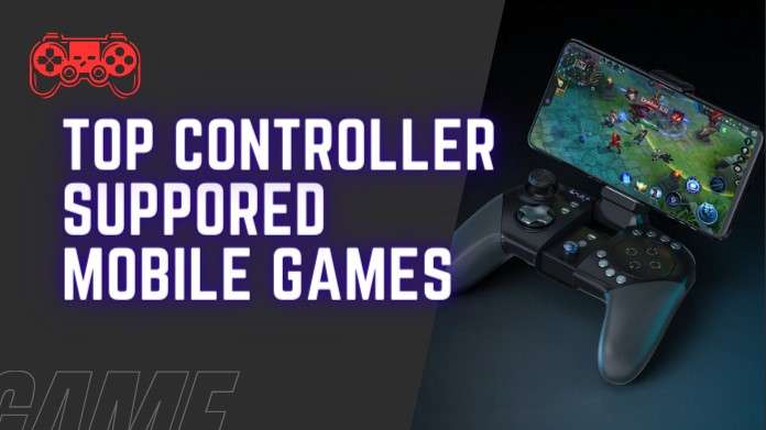 top controller supported mobile games