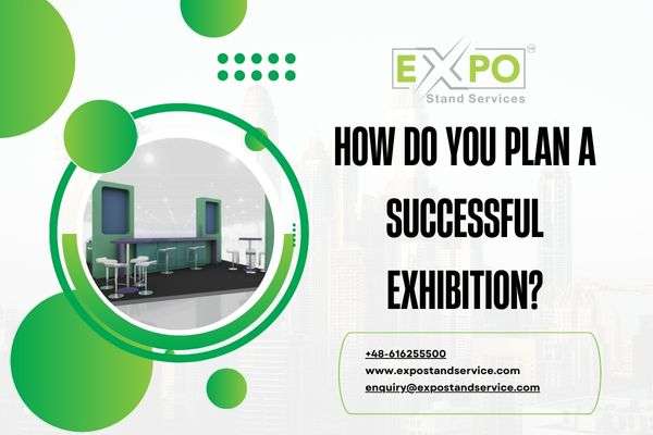 How do you plan a successful exhibition?